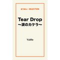 Tear Drop`܂̃JP`
