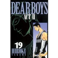 DEAR BOYS ACT II（１９）