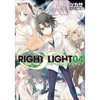 ガガガ文庫　RIGHT∞LIGHT