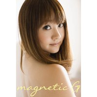 magnetic G　浜田翔子vol.1