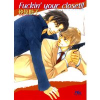 Fuckin’ your closet！！