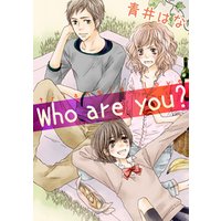 Who are you？ 1話