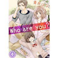 Who are you？4話