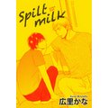Spilt milk yZҁz