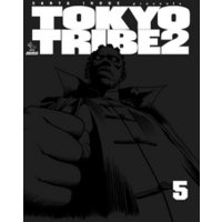 TOKYO TRIBE2 第5巻