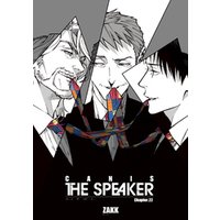 CANIS-THE SPEAKER- 【雑誌掲載版】Chapter.２２