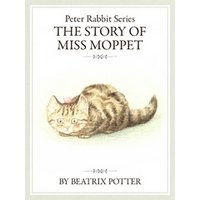 ピーターラビットシリーズ5　THE STORY OF MISS MOPPET