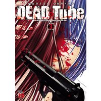 DEAD Tube　～デッドチューブ～　３
