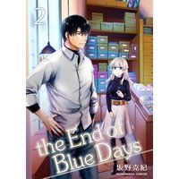 the End of Blue Days 2巻