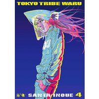 TOKYO TRIBE WARU　４