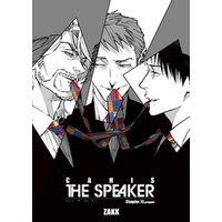 CANIS-THE SPEAKER- 【雑誌掲載版】Chapter.15 Prequel