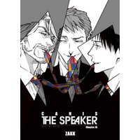 CANIS-THE SPEAKER- 【雑誌掲載版】Chapter.１６